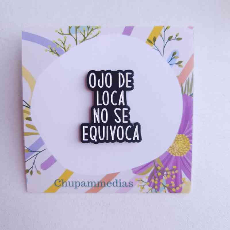 Pins - Ojo de Loca miniatura 1